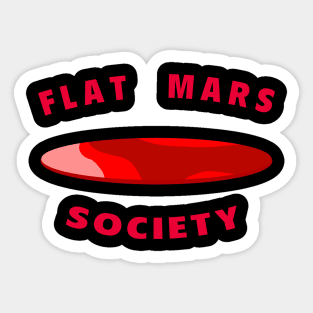 Flat mars society Sticker